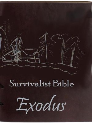 cover image of Exodus: Survivalist Bible, #2